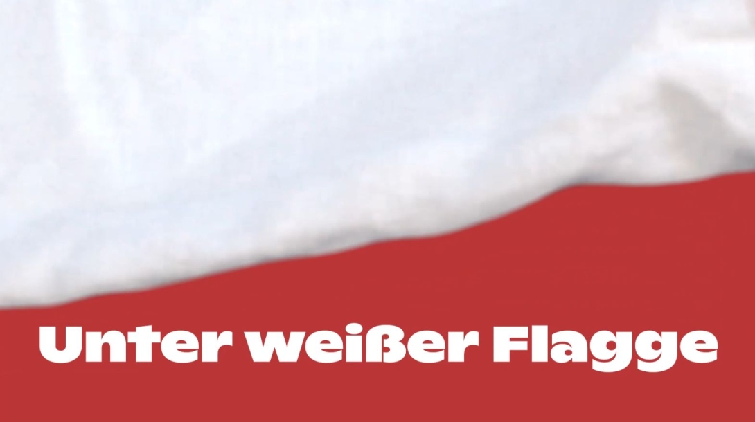 Unter weißer Flagge