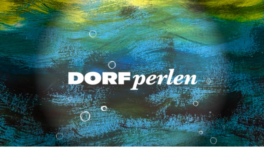 DORFperlen